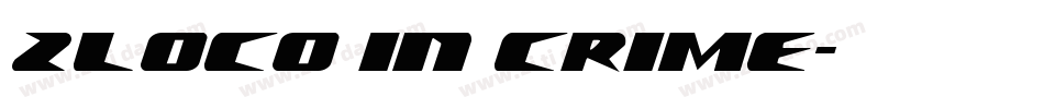 2loco in crime字体转换